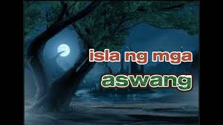 isla ng mga aswangpart 3 asawang true story [upl. by Abehsile]