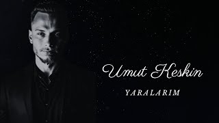 Umut KESKİN  YARALARIM Kıvırcık Ali Cover kivircikali [upl. by Nylauqcaj]