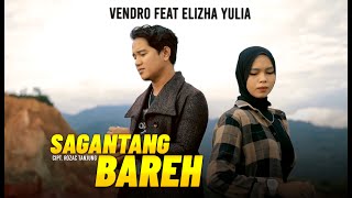 Vendro Feat Elizha Yulia  Sagantang Bareh Official Music Video Lagu Minang Terbaru 2022 [upl. by Jahn]