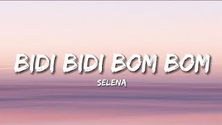 Selena  Bidi Bidi Bom Bom LetraLyrics [upl. by Homer]