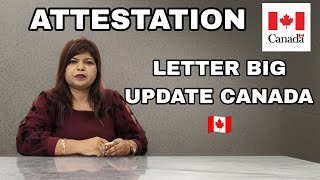 ATTESTATION LETTER BIG UPDATE CANADA 🇨🇦 [upl. by Eyks]