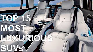 Top 15 Most Luxurious SUVs  2023 Edition [upl. by Tay]