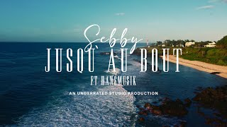 Sebby  quot Jusquau Bout quot  Hansmusik   Official Music Video [upl. by Anivlis325]