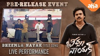 Bheemla Nayak Title Song Performance by Thaman S at PreRelease  Pawan Kalyan Rana [upl. by Nauh]