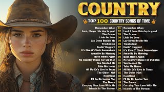 Greatest Hits Country Music Playlist  Best Timeless Country Songs [upl. by Akima806]