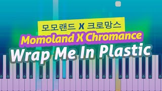 모모랜드MOMOLAND X 크로망스CHROMANCE Wrap Me In Plastic  Piano TUTORIAL by Piano Fun Play [upl. by Ethel559]