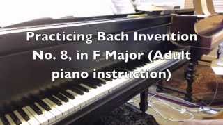 Piano Lesson JS Bach Invention No 8 in F BWV 779 [upl. by Villada]