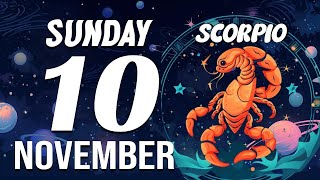 SCORPIO ♏ Daily HOROSCOPE ❤ November 10 2024 🔮 URGENT🆘🧘‍♀️ YOUR FUTURE IS AT STAKE HERE😱 [upl. by Ahsauqram]