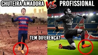 CHUTEIRA PROFISSIONAL VS AMADORA  TEM DIFERENÇA [upl. by Ertsevlis484]