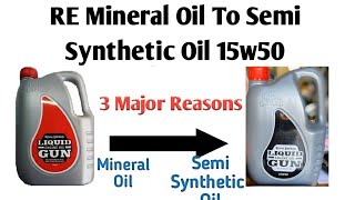 RE Mineral Oil To Semi Synthetic Oil 15W50  3 Major reasons  RE 350cc 500cc [upl. by Virnelli]