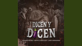 Dicen Y Dicen [upl. by Ogilvie987]