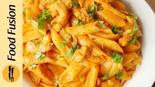 Tandoori Chicken Pasta Recipe By Food Fusion [upl. by Nahrut]