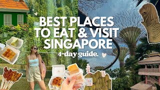 4 DAYS IN SINGAPORE  Best places to Eat and Visit in Singapore 🇸🇬 Ultimate Itinerary amp Travel Guide [upl. by Marek150]