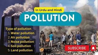 What is Pollution and Types of Pollution in Urdu and Hindi [upl. by Shara285]