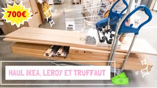 700€ CHEZ IKEA LEROY MERLIN ET TRUFFAUT 😫💸 [upl. by Volotta]