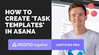 How to Create Task Templates in Asana [upl. by Tisbee]