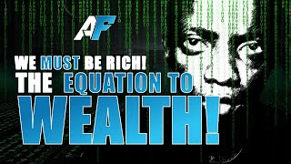 DECODING THE EQUATION OF WEALTH  ALFEXFIT PODCAST [upl. by Iila902]