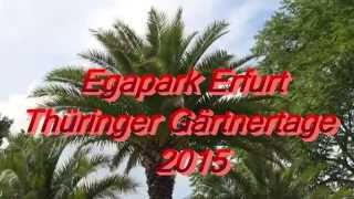 EGA Park Erfurt  Thüringer Gärtnertage 2015 [upl. by Bree]