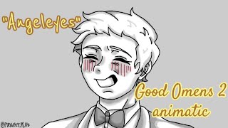 Good Omens S2  quotAngeleyesquot animatic [upl. by Branscum152]