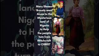 MARY SLESSOR [upl. by Walley403]