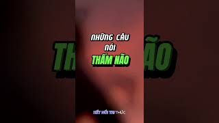 Những câu nói hay về cuộc sống thấm thía từng câu từng chữ [upl. by Tdnarb]