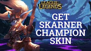 How to Get Skarner Champion Skin in League of Legends 2024  League of Legends Tutorial [upl. by Hafirahs848]