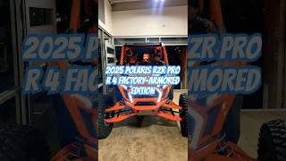 2025 Polaris RZR pro r 4 FACTORYArmored EDITION polaris polarisrzr shorts [upl. by Neved]