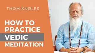 The Process of Practicing Vedic Meditation [upl. by Ahsele]