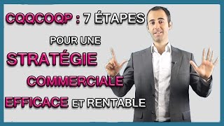 CQQCOQP  Définition de votre Stratégie Commerciale en 7 étapes [upl. by Barthold]