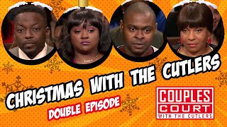 Double Episode Christmas With The Cutlers  Couples Court [upl. by Arec]