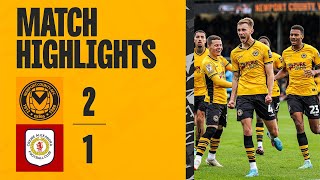 HIGHLIGHTS  Newport County 21 Crewe Alexandra [upl. by Inirt]