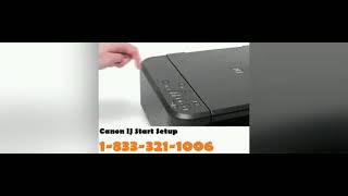 Call 18333211006 for IJstartcanon Setup  Canoncomijsetup  ijstartcanon Setup Video [upl. by Garlanda]