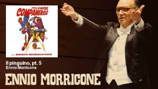 Ennio Morricone  Il pinguino pt 5  Vamos a Matar Compañeros 1970 [upl. by Suoinuj]