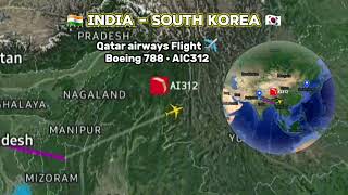 India Delhi to south Korea Seoul flight route map live  Boeing 788 air India flight trevel [upl. by Ajiam]