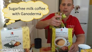 DXN Cream Coffeeexperience video sugarfree milk coffee with Ganoderma [upl. by Ecineg]