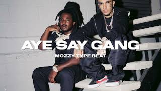 FREE Mozzy x EBK Jaaybo x Peysoh  “AYE SAY GANG” [upl. by Anicnarf650]