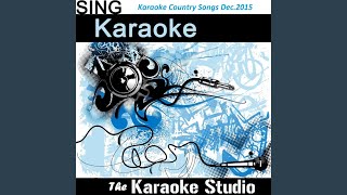 Smokin and Drinkin In the Style of Miranda Lambert Karaoke Version [upl. by Hibbert]