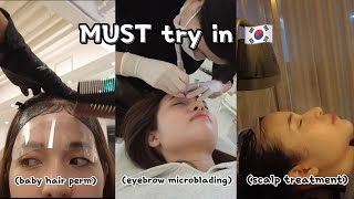 Must try in Korea eyebrow microblading scalp treatment baby hair perm [upl. by Trina]