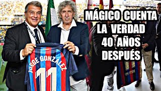 Mágico González contó 40 años después TODA LA VERDAD sobre su Fichaje por el Barcelona [upl. by Eednyl]