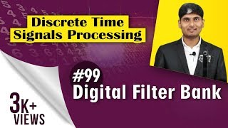 What is Digital Filter Bank  Multi Rate Signal Processing  Discrete Time Signal Processing [upl. by Auhsuoj306]