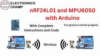 How to Connect nRF24L01 Radio Module and MPU6050 with Arduino for Gesture Control Projects [upl. by Neyuq]