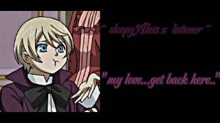 sleepy alois x listener sleep aid IM BACKK [upl. by Gambell826]