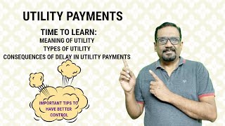 UTILITY PAYMENTS MEANINGTYPESCONSEQUENCESIMPORTANT TIPSCONTROLS [upl. by Ydroj]