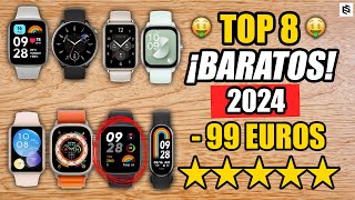 ✅Los 8 MEJORES SMARTWATCH CALIDAD PRECIO 2024  32€ a 99€ [upl. by Bron935]