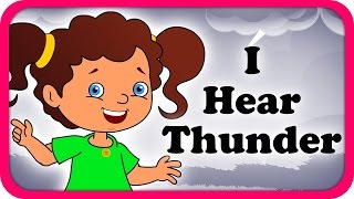 I Hear Thunder Lyrical Video  English Nursery Rhymes Full Lyrics For Kids amp Children [upl. by Vanderhoek]