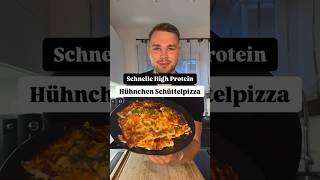 195g Eiweiß  Hühnchen Schüttelpizza 🍕🍗 highprotein abnehmen [upl. by Eicyal]