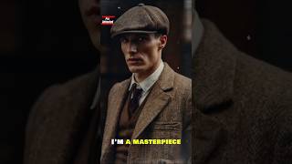 Thomas Shelby Im a Masterpiece thomasshelby attitudestatus shorts peakyblinders cillianmurphy [upl. by Bink]