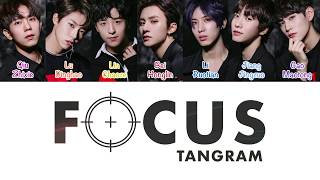 TANGRAM  FOCUS 2nd Single ENG中文PINMALAY CC Lyrics [upl. by Euqinim]