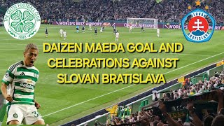 Daizen Maeda Goal and Celebrations As Celtic Beat Slovan Bratislava In Champions League [upl. by Ellison]