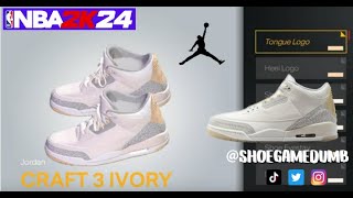 How To Jordan III Craft “Ivory” on NBA 2K24 Shoe Creator [upl. by Amalie]